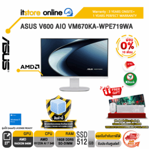 [ผ่อน 0% 10 เดือน]ASUS V600 AIO VM670KA-WPE719WA /Ryzen AI 7 345/ประกัน 3 Years Onsite + 1 Year Perfect warranty/BY ITSTORE-ONLINE