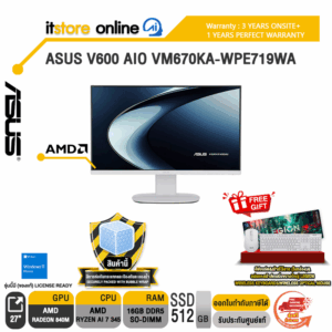 ASUS V600 AIO VM670KA-WPE719WA /Ryzen AI 7 345/ประกัน 3 Years Onsite + 1 Year Perfect warranty/BY ITSTORE-ONLINE