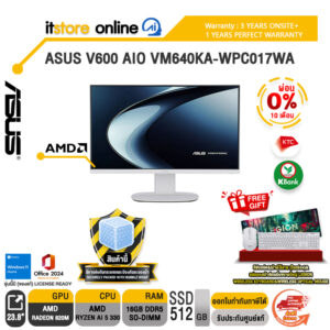 [ผ่อน 0% 10 เดือน]ASUS V600 AIO VM640KA-WPC017WA /Ryzen AI 5 330/ประกัน 3 Years Onsite + 1 Year Perfect warranty/BY ITSTORE-ONLINE