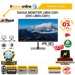 [ผ่อน 0% 3 เดือน] DAHUA MONITOR LM24-C201 (DHI-LM24-C201)/(IPS/75HZ)ประกัน 3 Years/BY ITSTORE ONLINE