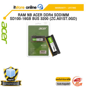 RAM NB ACER DDR4 SODIMM SD100-16GB BUS 3200 (ZC.A01ST.0GD) /ประกัน Lifetime/BY ITSTORE-ONLINE