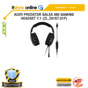 ACER PREDATOR GALEA 365 GAMING HEADSET 7.1 (ZL.Z01ST.01P) /ประกัน 1 Year/BY ITSTORE-ONLINE