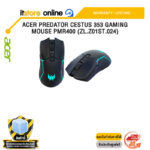 ACER PREDATOR CESTUS 353 GAMING MOUSE PMR400 (ZL.Z01ST.024) /ประกัน Lifetime/BY ITSTORE-ONLINE