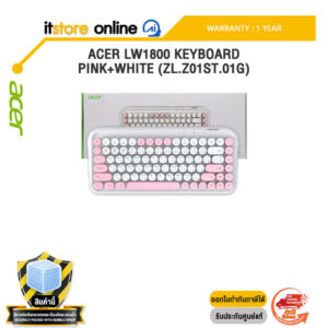 ACER LW1800 KEYBOARD PINK+WHITE (ZL.Z01ST.01G) /ประกัน 1 Year/BY ITSTORE-ONLINE