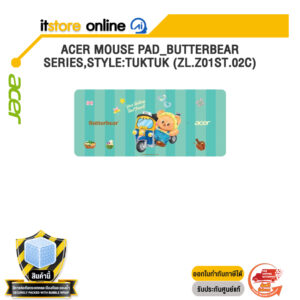ACER MOUSE PAD_BUTTERBEAR SERIES,STYLE:TUKTUK (ZL.Z01ST.02C)/BY ITSTORE-ONLINE