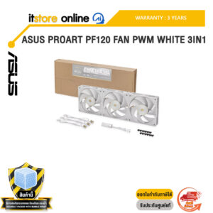 ASUS PROART PF120 FAN PWM WHITE 3IN1 /ประกัน 3 Years/BY ITSTORE-ONLINE