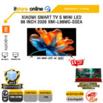 XIAOMI SMART TV S MINI LED 98 2026 XMI-L98MC-SSEA /ประกัน 3 Years/BY ITSTORE ONLINE