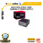 ASUS ROG-STRIX-1200P GAMING-E POWER SUPPLY /ประกัน 10 Years/BY ITSTORE-ONLINE