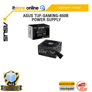 ASUS TUF-GAMING-650B POWER SUPPLY /ประกัน 6 Years/BY ITSTORE-ONLINE