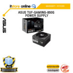 ASUS TUF-GAMING-850G POWER SUPPLY /ประกัน 10 Years/BY ITSTORE-ONLINE