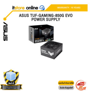 ASUS TUF-GAMING-850G EVO POWER SUPPLY /ประกัน 10 Years/BY ITSTORE-ONLINE