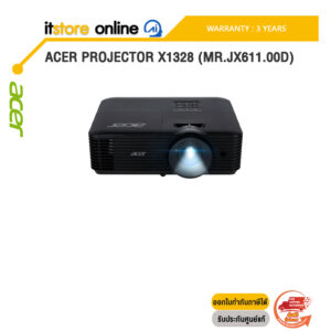 ACER PROJECTOR X1328 (MR.JX611.00D) /ประกัน 3 Years/BY ITSTORE-ONLINE