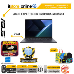 ASUS EXPERTBOOK B5605CCA-MB0556X /Ultra 5 225H/ประกัน 3 Years Onsite + 1 Year PW/BY ITSTORE-ONLINE