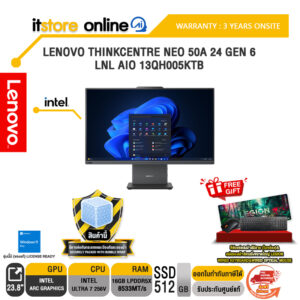 LENOVO THINKCENTRE NEO 50A 24 GEN 6 LNL AIO 13QH005KTB /Ultra 7 256V/ประกัน 3 Years Premium Care/BY ITSTORE-ONLINE
