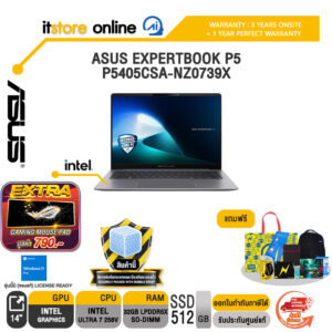 ASUS EXPERTBOOK P5 P5405CSA-NZ0739X /Ultra 7 258V/ประกัน 3 Years Onsite + 1 Year Perfect Warranty/BY ITSTORE-ONLINE