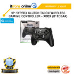 HP HYPERX CLUTCH TALON WIRELESS GAMING CONTROLLER - XBOX (B11DBAA) /ประกัน 2 Years/BY ITSTORE-ONLINE