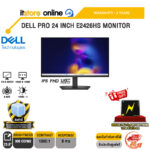 DELL PRO 24 INCH E2426HS MONITOR (IPS FHD 120Hz)/ประกัน 3 Years/BY ITSTORE-ONLINE
