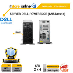 SERVER DELL POWEREDGE (SNST36015) /Xeon 6337P/ประกัน 3 Years Onsite/BY ITSTORE-ONLINE