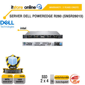 SERVER DELL POWEREDGE R260 (SNSR26013) /Xeon 6315P/ประกัน 3 Years Onsite/BY ITSTORE-ONLINE