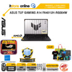 ASUS TUF GAMING A14 FA401UH-RG004W /Ryzen 7 260/ประกัน 2 Years Onsite + 1 Year Perfect Warranty/BY ITSTORE-ONLINE
