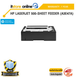 HP LASERJET 500-SHEET FEEDER (A3E47A) /ประกัน 1 Year/BY ITSTORE-ONLINE