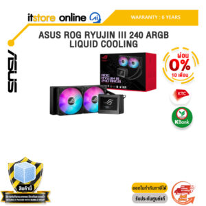 [ผ่อน 0% 10 เดือน]ASUS ROG RYUJIN III 240 ARGB LIQUID COOLING /ประกัน 6 Years/BY ITSTORE-ONLINE