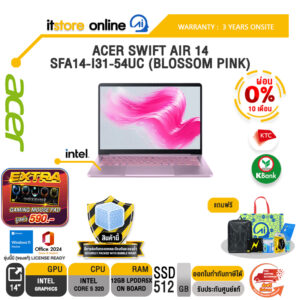 [ผ่อน 0% 10 เดือน] ACER SWIFT AIR 14 SFA14-I31-54UC (BLOSSOM PINK) /Core 5 320 /ประกัน 3 Years Onsite/BY ITSTORE ONLINE