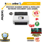 [ผ่อน 0% 10 เดือน] BROTHER SCANNER WIRED & WIRELESS NETWORK DOCUMENT (ADS-3350W)/ประกัน 1 Year/BY ITSTORE ONLINE