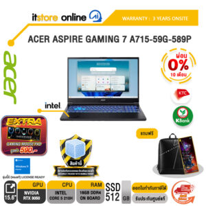 [ผ่อน 0% 10 เดือน]ACER ASPIRE GAMING 7 A715-59G-589P /Core 5 210H/ประกัน 3 Years Onsite/BY ITSTORE-ONLINE