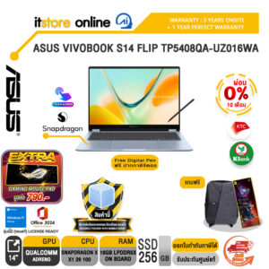 [ผ่อน 0% 10 เดือน]ASUS VIVOBOOK S14 FLIP TP5408QA-UZ016WA /Snapdragon X X1 26 100/ประกัน 3 Years Onsite + 1 Year PW/BY ITSTORE-ONLINE