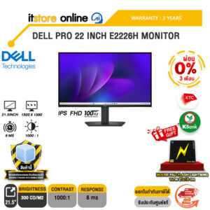 [ผ่อน 0% 3 เดือน]DELL PRO 22 INCH E2226H MONITOR (IPS FHD 100Hz)/ประกัน 3 Years/BY ITSTORE-ONLINE