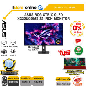 [ผ่อน 0% 10 เดือน]ASUS ROG STRIX OLED XG32UQDMS 32 INCH MONITOR (QD-OLED 4K 240Hz)/ประกัน 3 Years/BY ITSTORE-ONLINE