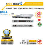 [ผ่อน 0% 10 เดือน]SERVER DELL POWEREDGE R470 (SNSR4702) /Xeon 6505P/ประกัน 3 Years Onsite/BY ITSTORE-ONLINE