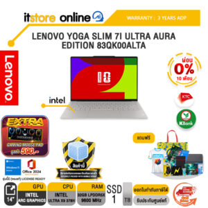 [ผ่อน 0% 10 เดือน] LENOVO YOGA SLIM 7I ULTRA AURA EDITION 83QK00ALTA /Ultra X9 378H /ประกัน 3 Years ADP/BY ITSTORE ONLINE