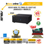 [ผ่อน 0% 10 เดือน]ASUS MINI PC PN63-S1-S3371AD (90MS02D1-M00BL0) /i3-1115G4/ประกัน 3 Years Onsite + 1 Year PW/BY ITSTORE-ONLINE