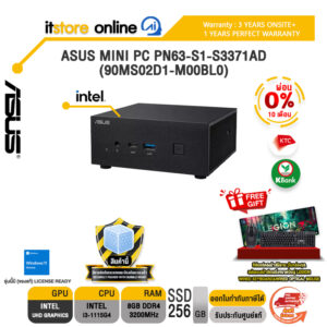 [ผ่อน 0% 10 เดือน]ASUS MINI PC PN63-S1-S3371AD (90MS02D1-M00BL0) /i3-1115G4/ประกัน 3 Years Onsite + 1 Year PW/BY ITSTORE-ONLINE