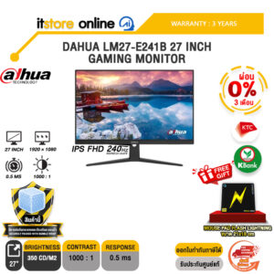 [ผ่อน 0% 3 เดือน]DAHUA LM27-E241B 27 INCH GAMING MONITOR (IPS FHD 240Hz)/ประกัน 3 Years/BY ITSTORE-ONLINE