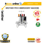 [ผ่อน 0% 10 เดือน] BROTHER PR1X EMBROIDERY MACHINE /ประกัน 1 Year/BY ITSTORE ONLINE