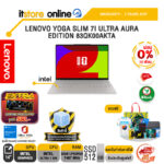 [ผ่อน 0% 10 เดือน] LENOVO YOGA SLIM 7I ULTRA AURA EDITION 83QK00AKTA /Ultra 7 355 /ประกัน 3 Years ADP/BY ITSTORE ONLINE