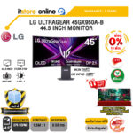 [ผ่อน 0% 10 เดือน] LG ULTRAGEAR 45GX950A-B 44.5 INCH MONITOR (OLED 5K2K 165Hz WFHD 330Hz Dual Mode ) /ประกัน 3 Years/BY ITSTORE ONLINE