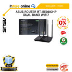 [ผ่อน 0% 3 เดือน]ASUS ROUTER RT-BE3600HP DUAL BAND WIFI7 /ประกัน 3 Years/BY ITSTORE-ONLINE