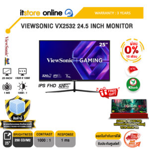[ผ่อน 0% 10 เดือน]VIEWSONIC VX2532 24.5 INCH MONITOR (IPS FHD 320Hz)/ประกัน 3 Years/BY ITSTORE-ONLINE
