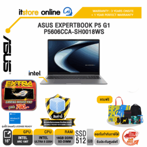 ASUS EXPERTBOOK P5 G1 P5606CCA-SH0018WS /Ultra 5 225H/ประกัน 3 Years Onsite + 1 YW/BY ITSTORE-ONLINE