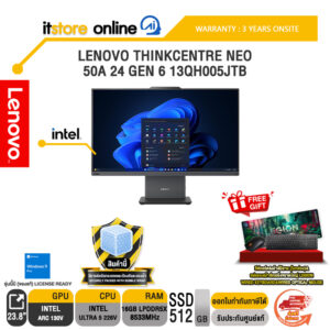 LENOVO THINKCENTRE NEO 50A 24 GEN 6 13QH005JTB /Ultra 5 226V/ประกัน 3 Years Onsite/BY ITSTORE-ONLINE