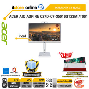 ACER AIO ASPIRE C27D-C7-35016GT23MI/T001 /Core 7 350 /ประกัน 3 Years/BY ITSTORE ONLINE