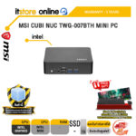 MSI CUBI NUC TWG-007BTH MINI PC /Pentium 250/ประกัน 3 Years/BY ITSTORE ONLINE