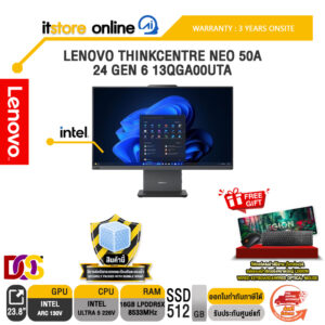 LENOVO THINKCENTRE NEO 50A 24 GEN 6 13QGA00UTA /Ultra 5 226V/ประกัน 3 Years Onsite/BY ITSTORE-ONLINE