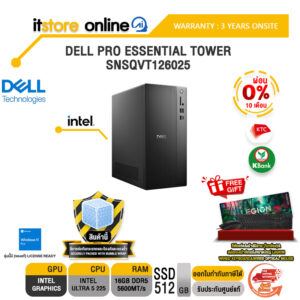 [ผ่อน 0% 10 เดือน]DELL PRO ESSENTIAL TOWER SNSQVT126025 /Ultra 5 225/ประกัน 3 Years Onsite/BY ITSTORE-ONLINE