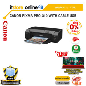 [ผ่อน 0% 10 เดือน]CANON PIXMA PRO-310 WITH CABLE USB /ประกัน 1 Year/BY ITSTORE-ONLINE
