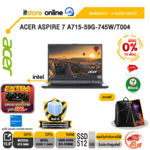 [ผ่อน 0% 10 เดือน] ACER ASPIRE 7 A715-59G-745W/T004 /Core 7 240H /ประกัน 3 Years Onsite/BY ITSTORE ONLINE